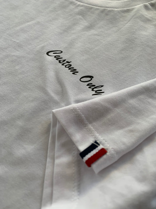 Custom Only T-Shirt
